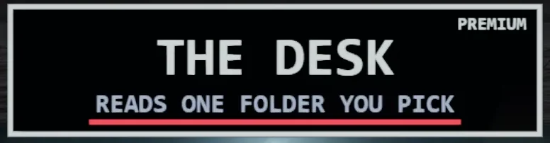 A real door sign from SandboxVille: The Desk, reads one folder you pick.